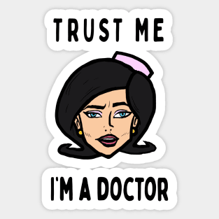 Trust me i'm a doctor; Girlfreind Sticker